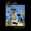 Download Talk Talk - It's My Life
